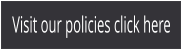 Visit our policies click here